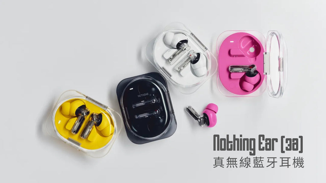 Nothing Ear (3a) 真無線藍牙耳機【香港行貨】